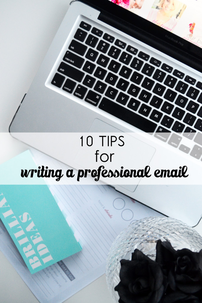 10 Tips For Writing a Professional Email