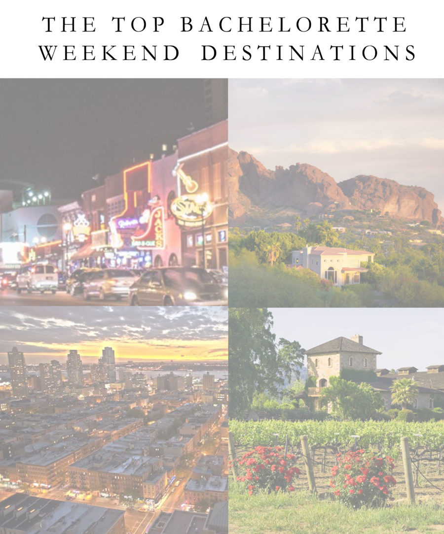 Top Bachelorette Weekend Destinations