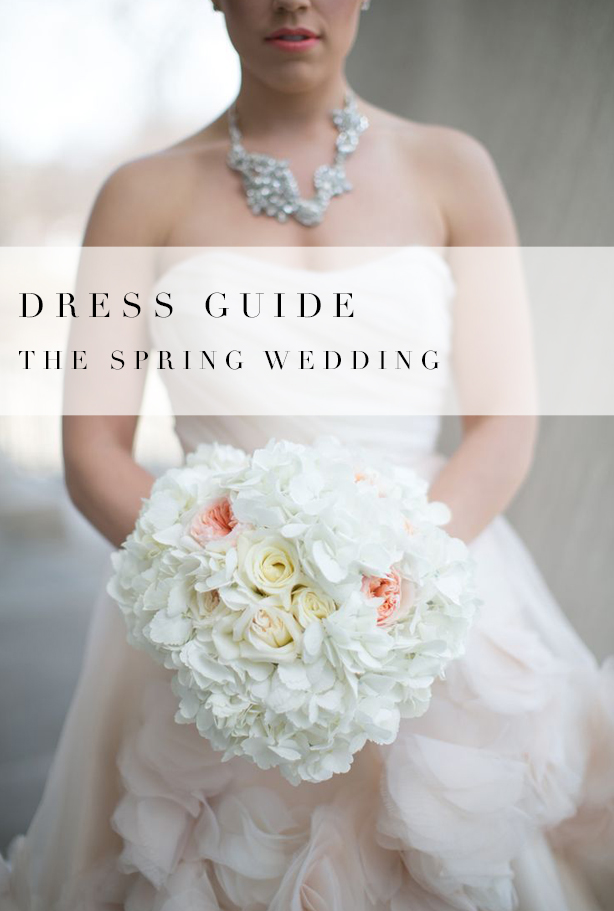 Dress Guide: The Spring Wedding