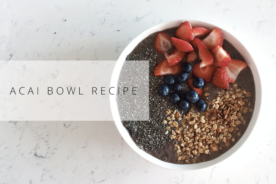 Acai Bowl Recipe