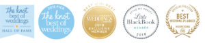 The Knot Best of Weddings Hall of Fame, 2018 Pick The Knot Weddings, Modern Luxury Best of the Best 2018 Exclusive Member, Style Me Pretty Little black Book Member 2018, ModWedding Best Wedding Planner